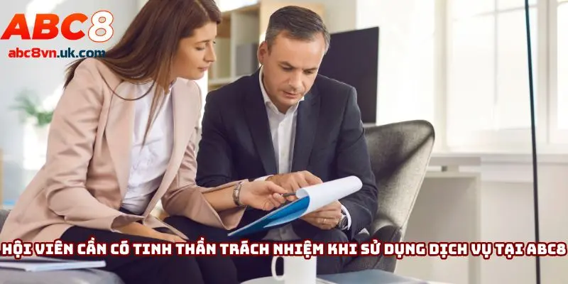 Hội viên cần có tinh thần trách nhiệm khi sử dụng dịch vụ tại ABC8