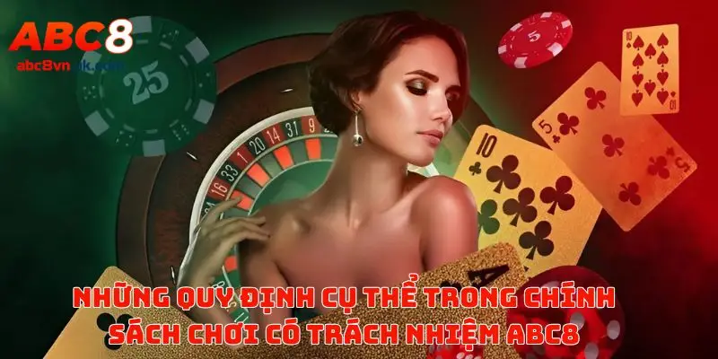 Những quy định trong chơi có trách nhiệm ABC8